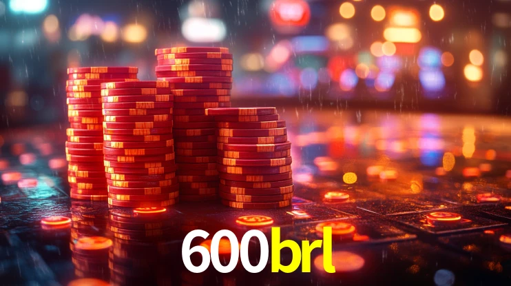 600brl